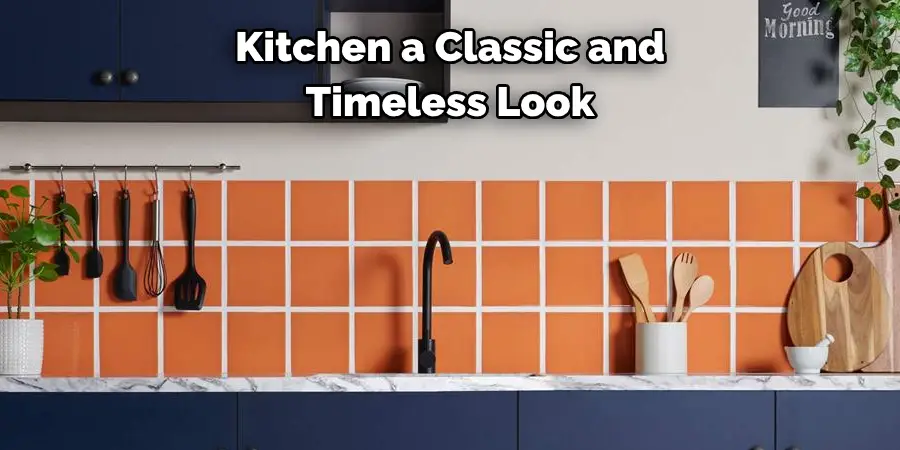 Kitchen a Classic and Timeless Look
