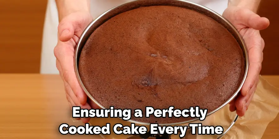 Ensuring a Perfectly Cooked Cake Every Time