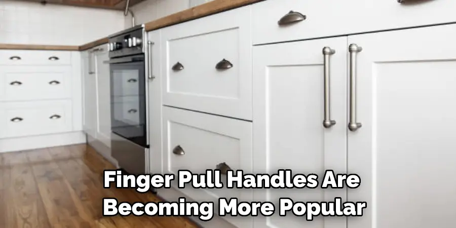 Finger Pull Handles Are Becoming More Popular