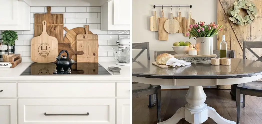 How to Display Cutting Boards on Kitchen Counter