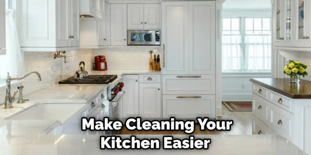  Make Cleaning Your Kitchen Easier