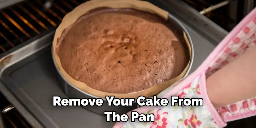 Remove Your Cake From  The Pan