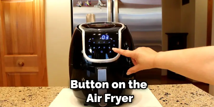 Button on the Air Fryer
