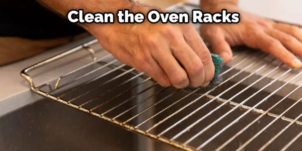 Clean the Oven Racks