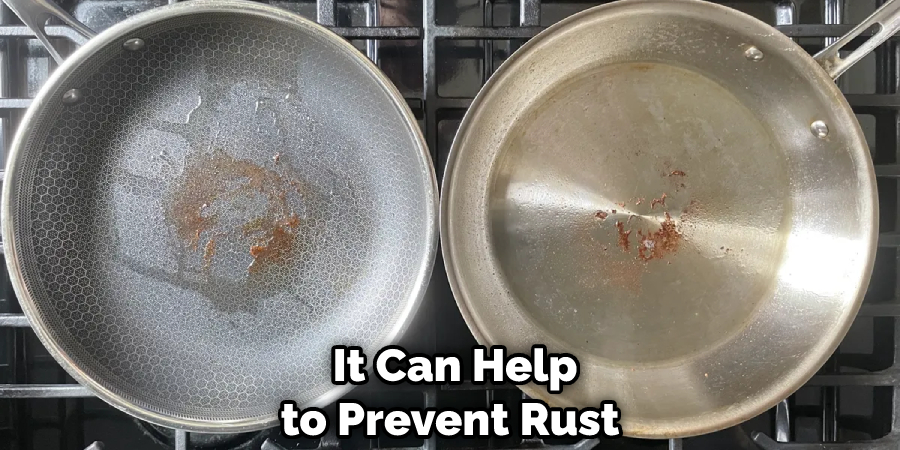  It Can Help to Prevent Rust