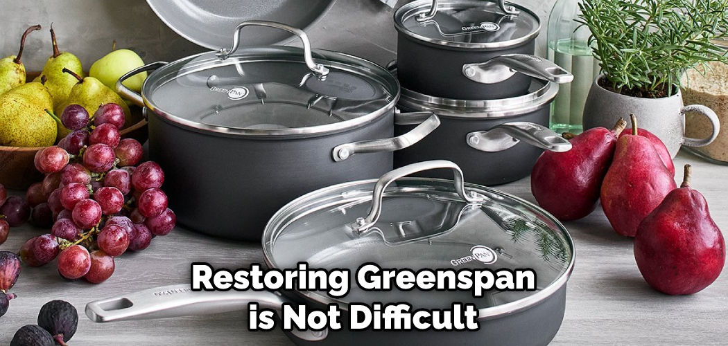 How Do I Restore My Greenpan | 10 Steps Guideline (2024)