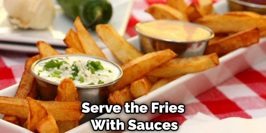 Serve the Fries With Sauces