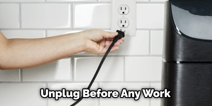 Unplug Before Any Work