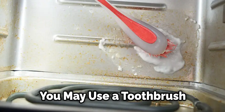 You May Use a Toothbrush