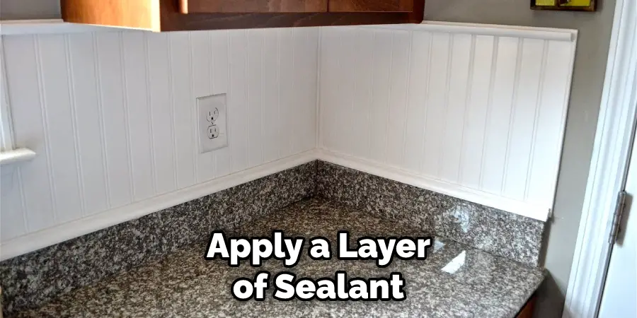 Apply a Layer of Sealant