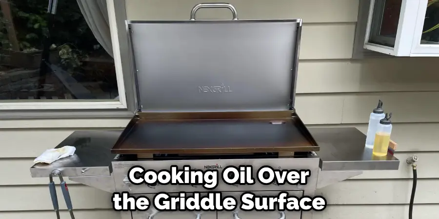 Cooking Oil Over the Griddle Surface