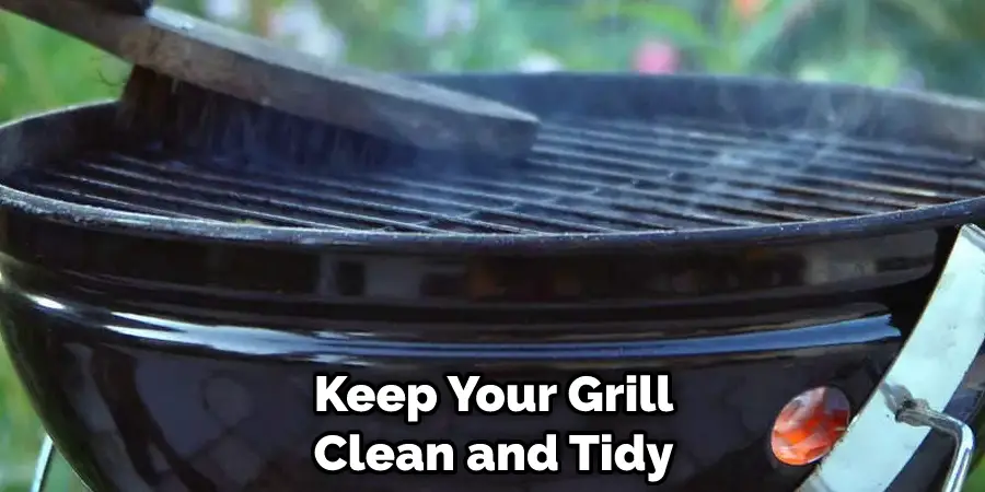 Keep Your Grill Clean and Tidy