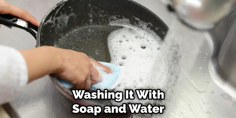 Washing It With Soap and Water