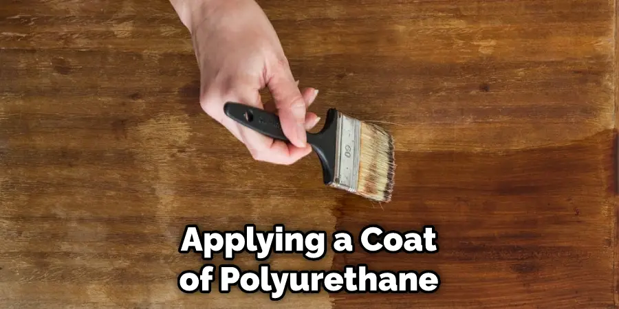 Applying a Coat of Polyurethane