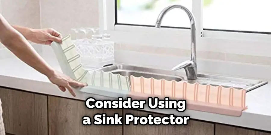 Consider Using a Sink Protector
