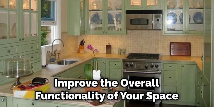 Improve the Overall Functionality of Your Space