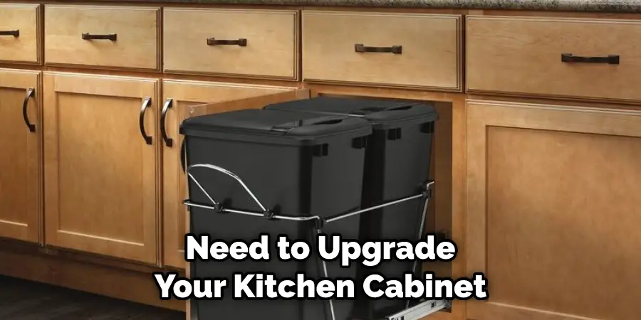 Need To Upgrade Your Kitchen Cabinet 