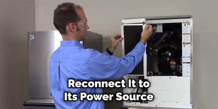 Reconnect It to Its Power Source