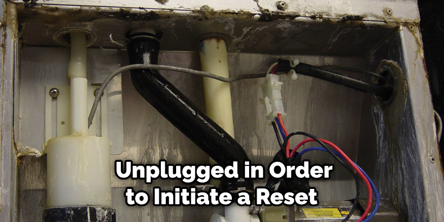  Unplugged in Order to Initiate a Reset