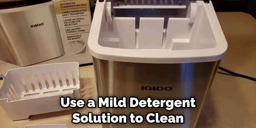 Use a Mild Detergent Solution to Clean