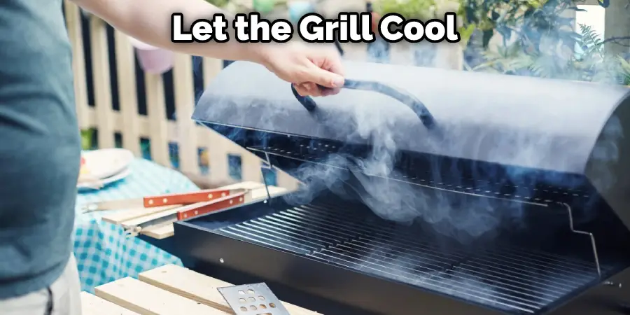 Let the Grill Cool