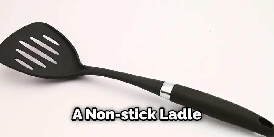 A Non-stick Ladle