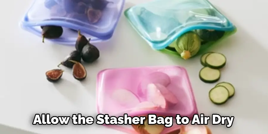 Allow the Stasher Bag to Air Dry