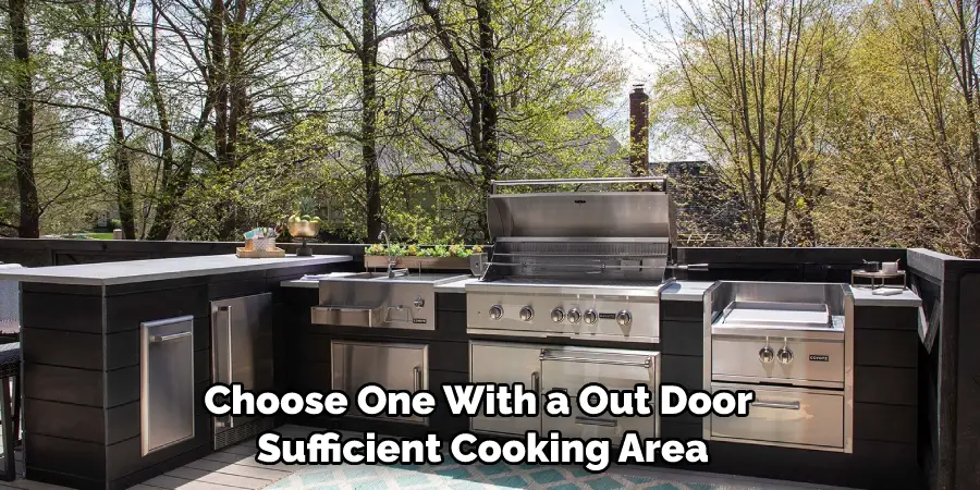 Choose One With a Out Door Sufficient Cooking Area
