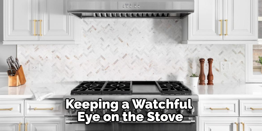 Keeping a Watchful Eye on the Stove