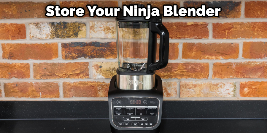 Store Your Ninja Blender