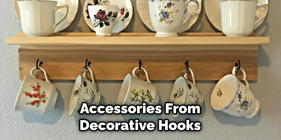 Accessories From Decorative Hooks