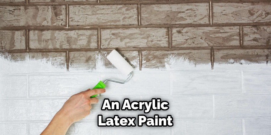 An Acrylic Latex Paint