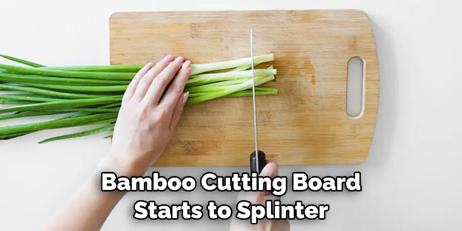 Bamboo Cutting Board Starts to Splinter