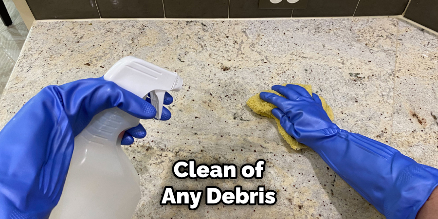 Clean of Any Debris