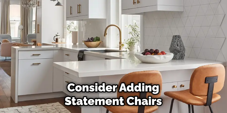 Consider Adding Statement Chairs