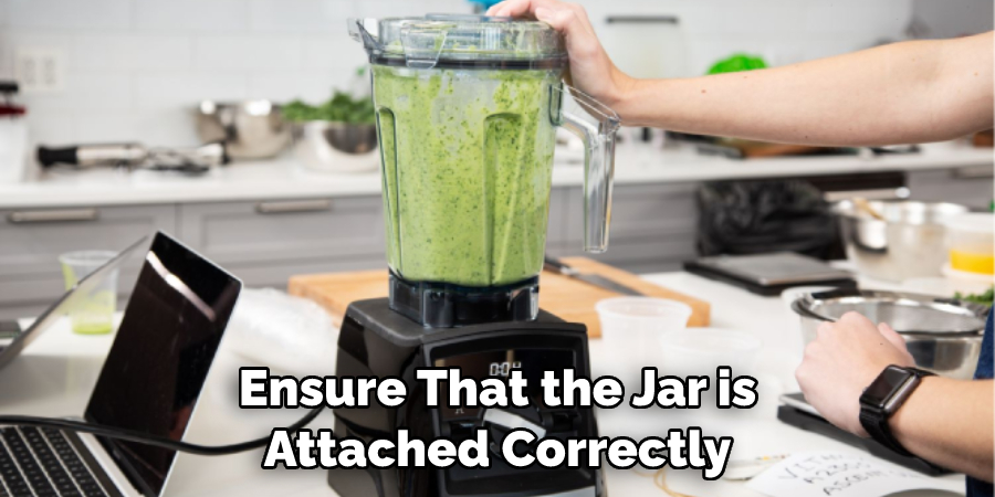 Ensure That the Jar is Attached Correctly