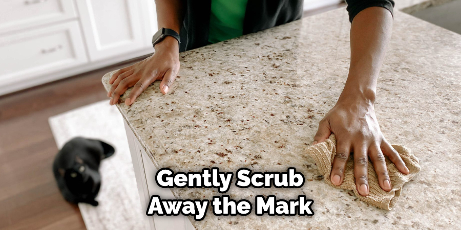 Gently Scrub Away the Mark