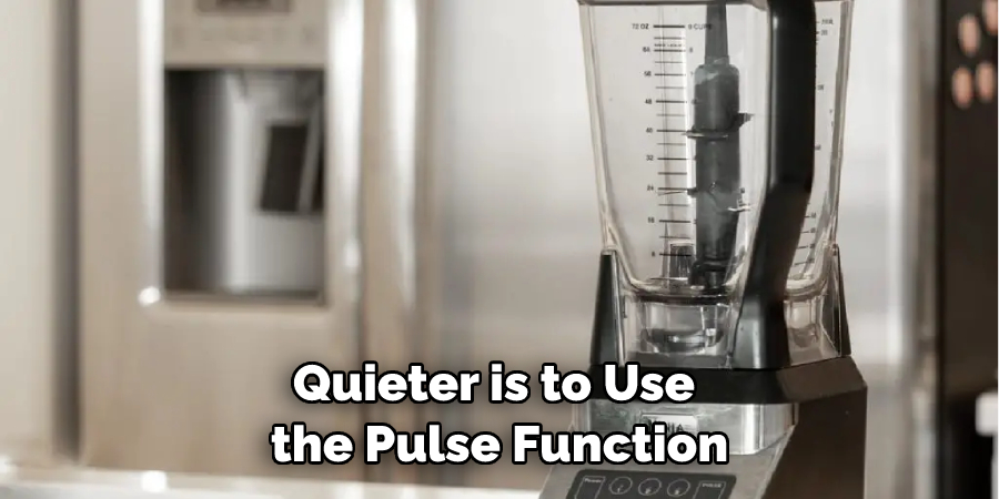 Quieter is to Use the Pulse Function