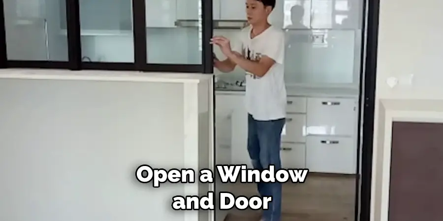 Open a Window and Door