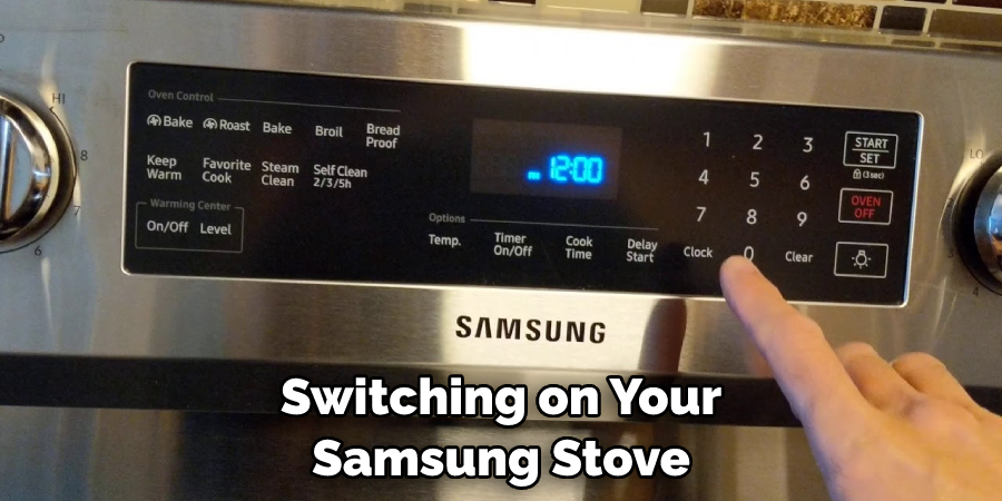 Switching on Your Samsung Stove