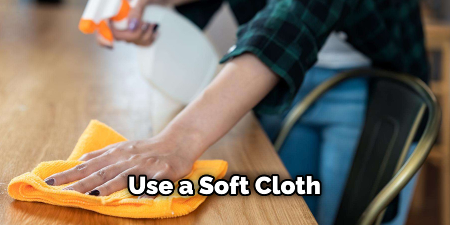 Use a Soft Cloth (3)