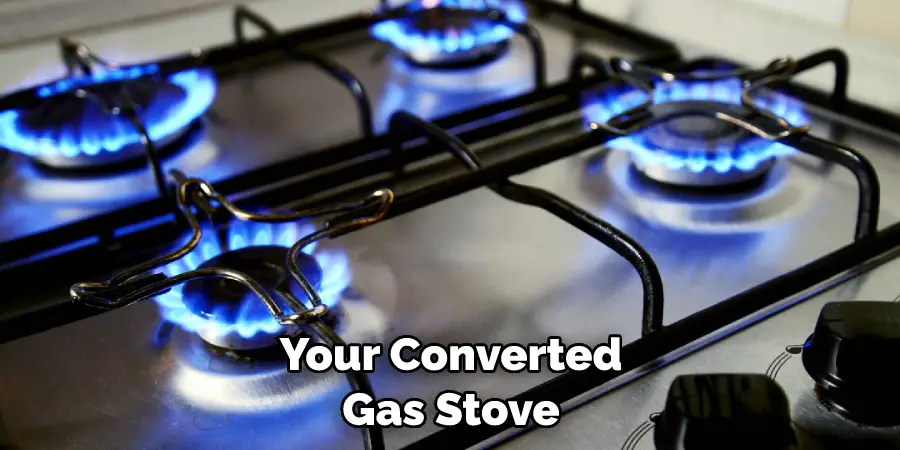 Your Converted Gas Stove