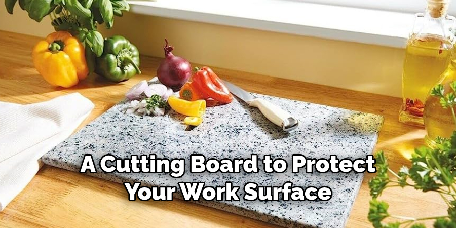 A Cutting Board to Protect Your Work Surface