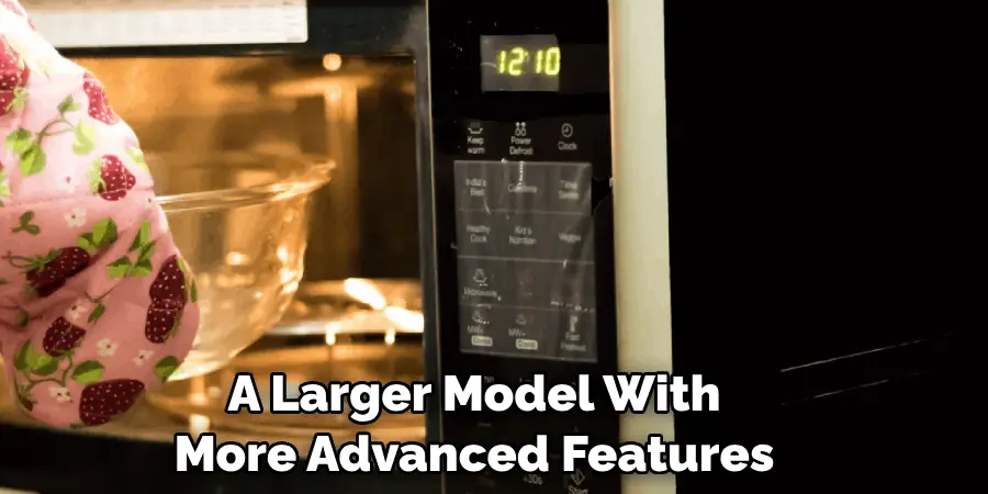 A Larger Model With More Advanced Features