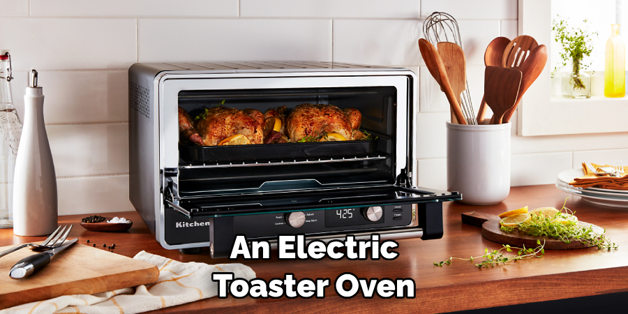 An Electric Toaster Oven