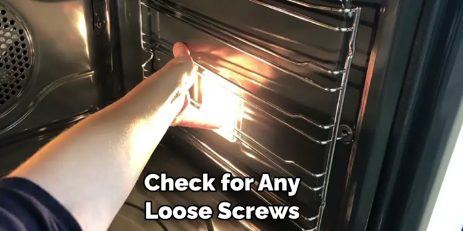 Check for Any Loose Screws