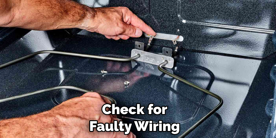 Check for Faulty Wiring