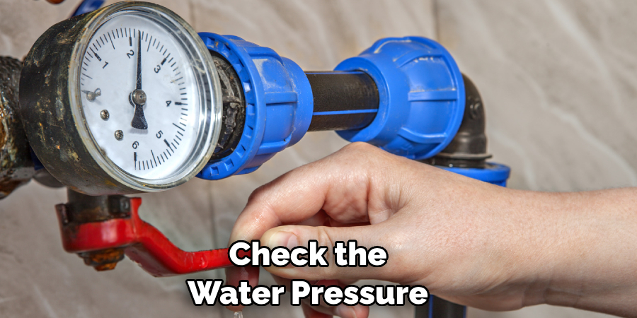 Check the Water Pressure