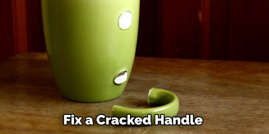 Fix a Cracked Handle