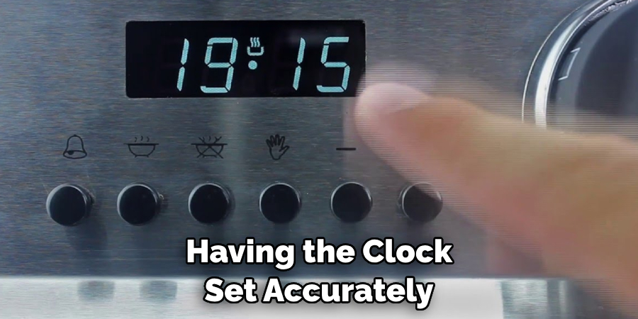 Having the Clock Set Accurately